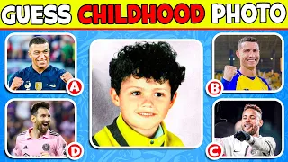 Guess Football Player by CHILDHOOD Photo ⚽👶 Ronaldo, Messi, Neymar, Mbappe, Haaland
