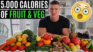 I ate 5,000 CALORIES of fruit & vegetables *food challenge*