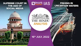 'The Hindu' Newspaper Analysis for 16th July 2022. (Current Affairs for UPSC/IAS)