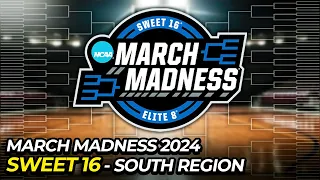 South Region - Sweet 16 Preview | MARCH MADNESS 2024 BREAKDOWN