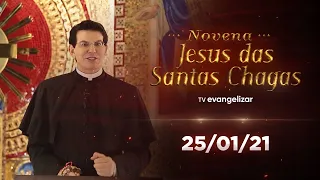 1º dia - Novena Jesus das Santas Chagas | 25/01/21 [CC]