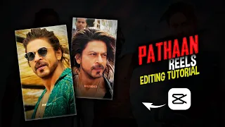 PATHAAN  REELS EDITING | SHARUKH KHAN | CAPCUT TUTORIAL | INKZ EDITZ 🔥