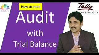How to start audit with Trial Balance | CA. Pankaj Deshpande | Indradhanu Academy