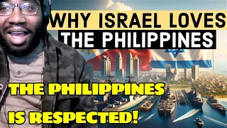 Why Israel Loves The Philippines - REACTION | Philippines Are RESPECTED