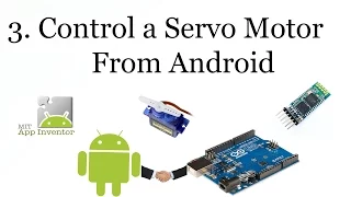 3. Servo Motor Control Arduino and Android