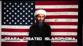 Osama single handedly led the world to become Islamophobic - Wali Wonders