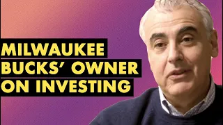 Milwaukee Bucks' Owner on Investing (w/ Marc Lasry & Marc Levine)