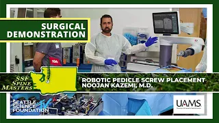 Robotic Pedicle Screw Placement - Noojan Kazemi, M.D.  & Nathan Pratt, M.D.