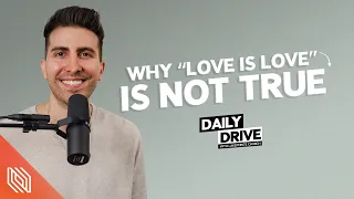 Ep. 346 🎙️ Why "Love is Love" is Not True // Pastor Carlos Erazo