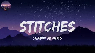 Shawn Mendes- Stitches (Lyrics) - Shawn Mendes, Magic!, James Arthur [Mix Lyrics]