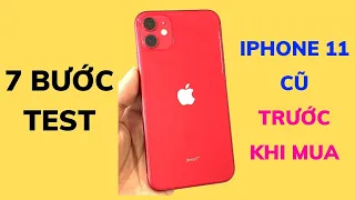 7 Bước Test iPhone 11 Cũ "Cực Chuẩn" | Cách Kiểm Tra iPhone 11 Cũ Trước Khi Mua | QKM