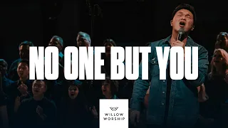 No One But You (cover) | Willow Worship