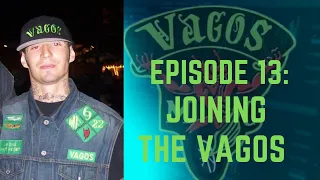 Mondays With Mooch EP 13: Joining the Vagos Motorcycle Club