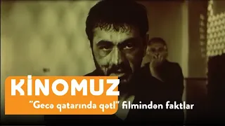 "Gecə qatarında qətl" filmində izləyicilərin çox az bildiyi faktlar - Kinomuz