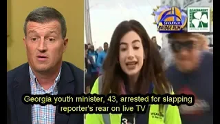 Georgia youth minister Thomas Callaway, 43, arrested for slapping reporter's rear on live TV