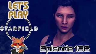 Let's Play Starfield Episode 136 - The Facility