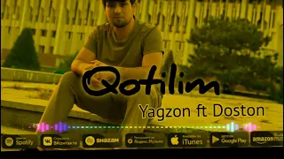 Yagzon ft Doston - Qotilim | Ягзон фт Достон - Қотилим Audio Version