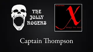 The Jolly Rogers - X Marks The Spot: Captain Thompson