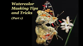 Watercolor Masking Tips and Tricks - part 1