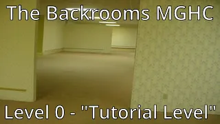 Level 0 of The Backrooms MGHC - "Tutorial Level"