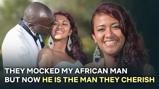 My Parents Laughed at Me for Marrying an African Man, Years Later They Regretted It