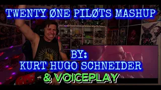 WHAT A MASH UP!!!!!! Blind reaction to Kurt Hugo Schneider - Twenty One Pilots Mashup Ft. VoicePlay