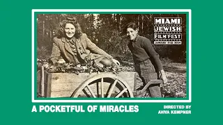 A POCKETFUL OF MIRACLES Trailer | Miami Jewish Film Festival 2024