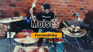 MOISÉS - FERNANDINHO [DRUM COVER]