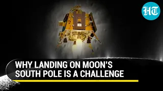 Chandrayaan-3: Why U.S., China Never Tried To Land On Moon’s South Pole | Ex-ISRO Official Explains