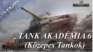 World of Tanks - Tank Akadémia 6 (Közepes Tankok)