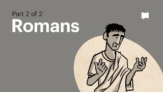 Book of Romans Summary: A Complete Animated Overview (Part 2)