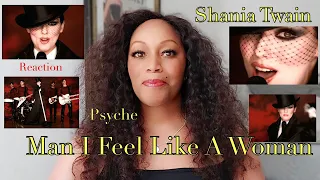 REACTION by PSYCHE Shania Twain   Man! I Feel Like A Woman Official Music Video