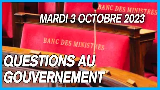 Questions au Gouvernement à l'Assemblée nationale - 03/10/2023