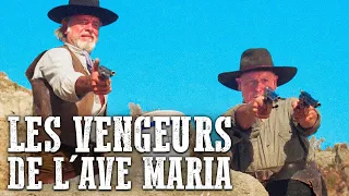 Les Vengeurs de l'Ave Maria | RS | Film western complet en français