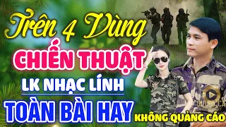 Trên 4 Vùng Chiến Thuật - GIA TIẾN✨ Lk Nhạc Lính 1975 Bất Hủ Vượt Thời Gian Bolero Hay Nhất Hiện Nay