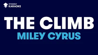 Miley Cyrus - The Climb (Lyrics) | KARAOKE VERSION