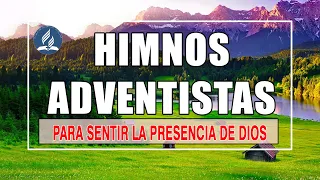 Himnos Adventistas para sentir la presencia de Dios - Las mejores Himnario Adventista 2021