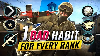 1 BAD HABIT That Will Stop You From Climbing in EACH RANK - CS:GO