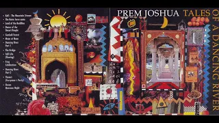 Prem Joshua - Tales Of A Dancing River - 1993