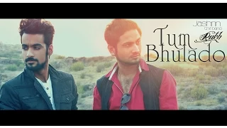 Rukh | Tum Bhulado | By Jashnn The Band (Full Audio) New Song 2014