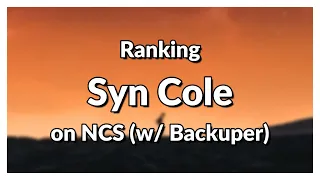 Ranking Syn Cole on NCS (w/ @milm793)