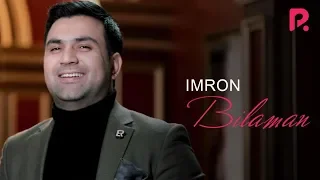 Imron - Bilaman | Имрон - Биламан