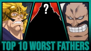 Top 10 Controversial/Deadbeat Fathers in One Piece