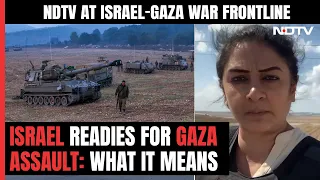 Explained: What's Expected As Israel Prepares Ground Assault On Gaza | Israel-Hamas War