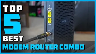 Top 5 Best Modem Router Combos Review in 2023