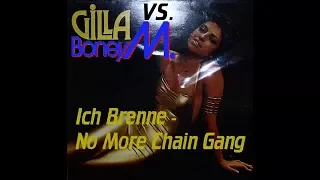 GILLA vs BONEY M. - Ich Brenne - No More Chain Gang - Mixed by Pasi