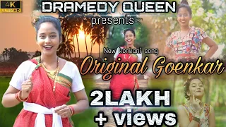 New Konkani Song | Original Goenkar | by Dramedy Queen | 2021