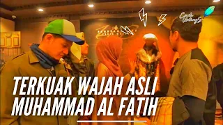 TERKUAK WAJAH ASLI MUHAMMAD AL FATIH