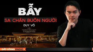 Nghe truyện ma : BẪY - Chuyện những mảnh đời sa chân phải nạn buôn người