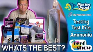 What's the Best Test Kit?  Testing Ammonia in Your Aquarium
